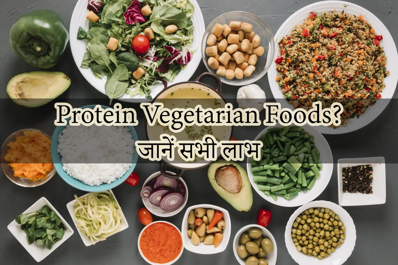 high protein vegetarian foods guide