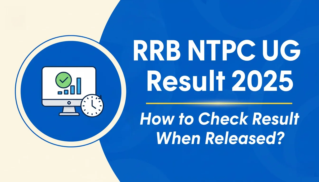 rrb ntpc ug result 2025 how to check result when released