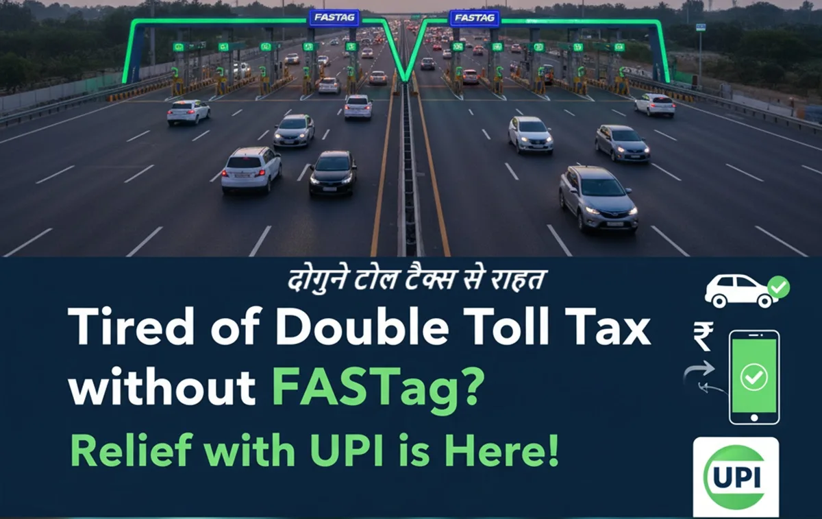 fastag upi payment toll tax relief 2025