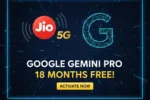 jio 5g google gemini pro 18 mahine free