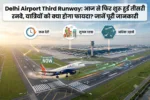 delhi airport third runway reopen